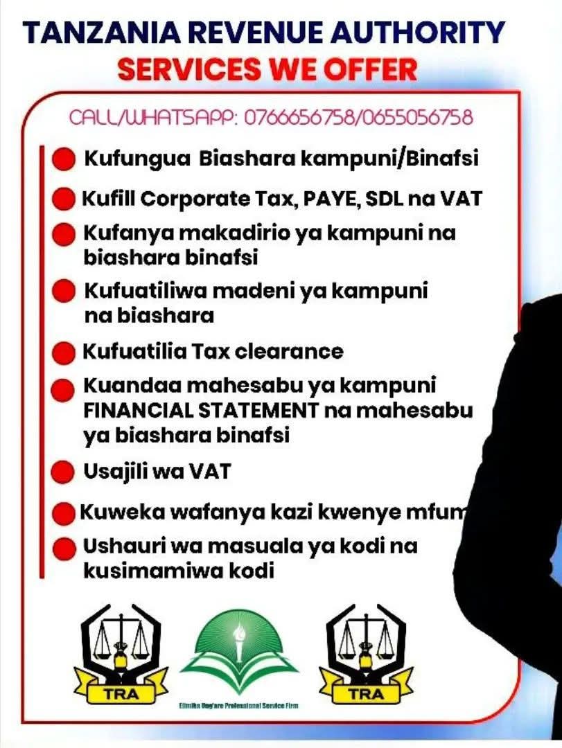 Huduma za Mamlaka ya Mapato Tanzania (TRA): kufungua biashara, Corporate Tax, PAYE, SDL, VAT, makadirio, madeni ya kampuni, tax clearance, mahesabu ya fedha na ushauri wa kodi